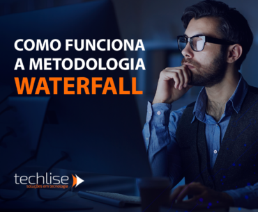 A metodologia waterfall ainda é útil em projetos de softwares?