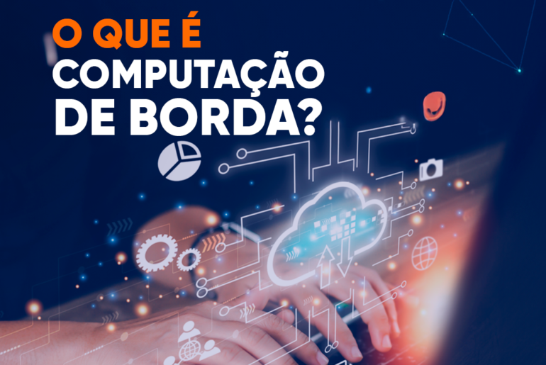 O que é Computação de Borda